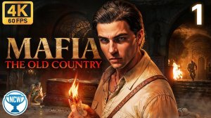 Mafia: The Old Country — Часть 1: Пролог | Прохождение на 100% | Без комментариев