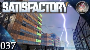 Satisfactory - 037 - Медное безумие