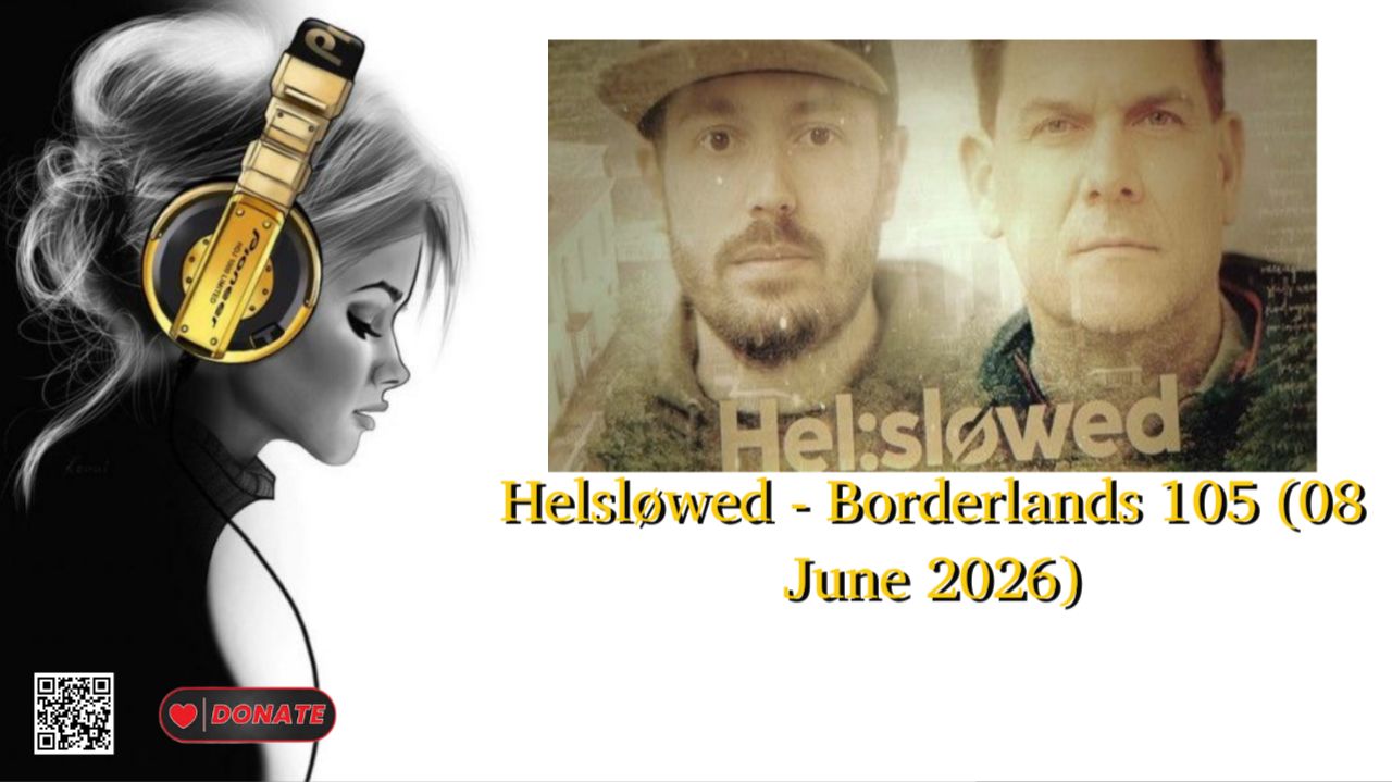 Helsløwed - Borderlands 105 (08 June 2026)