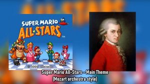 Super Mario All-Stars - Main Menu (Mozart orchestra style)