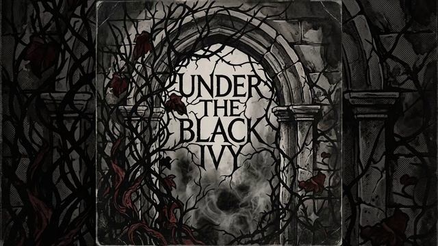 Under the Black Ivy смотреть онлайн