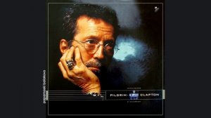 Eric Clapton - Goin` Down Slow, 1998 Pilgrim (papamoski balakovo)