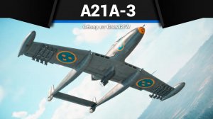 ЭКСПЕРИМЕНТ A21A-3 в War Thunder