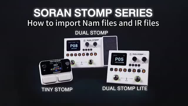 Soran Tiny Stomp / Dual Stomp: Как импортировать файлы NAM и IR