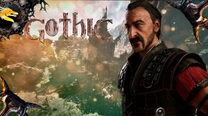 Gothic 1 Remake прохождение c русская озвучка часть # 2
