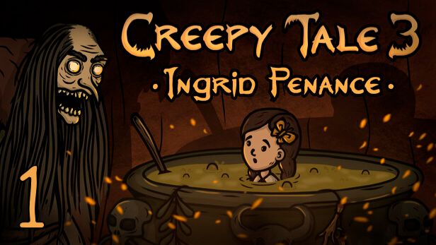 Прохождение Creepy Tale 3: Ingrid Penance #1 Путь Искупления
