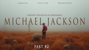 Michael Jackson — Orchestral Instrumental Collection ｜ Symphonic Pop ｜ No Vocals