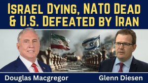 Douglas Macgregor_ New World - Israel Dying, NATO Dead & U.S. Defeated by Iran