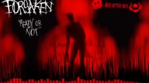 FORSAKEN: Ready or not (cOOlkidd chase theme)