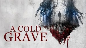 Холодная могила | A Cold Grave  (2024)