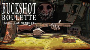 Buckshot Roulette - Original Game Soundtrack
