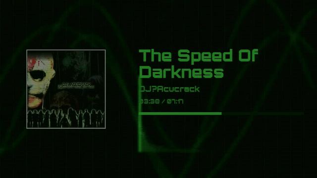 The Speed Of Darkness | DJ? Acucrack смотреть онлайн