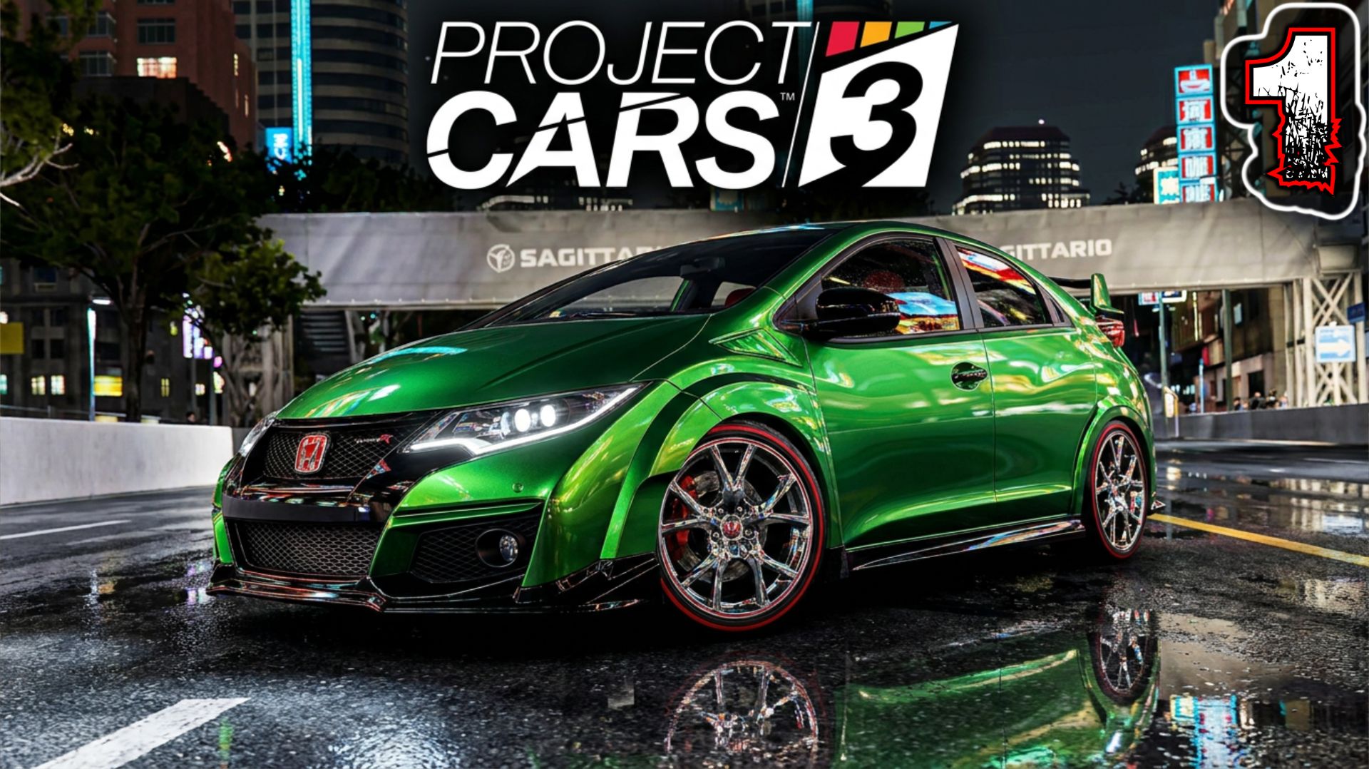 PROJECT CARS 3 #1 - Карьера: Шанхайские Ночи (Гонка)[2016 Honda Civic Type R]