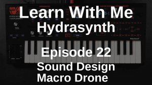 22. Sound Design: Macro Drone