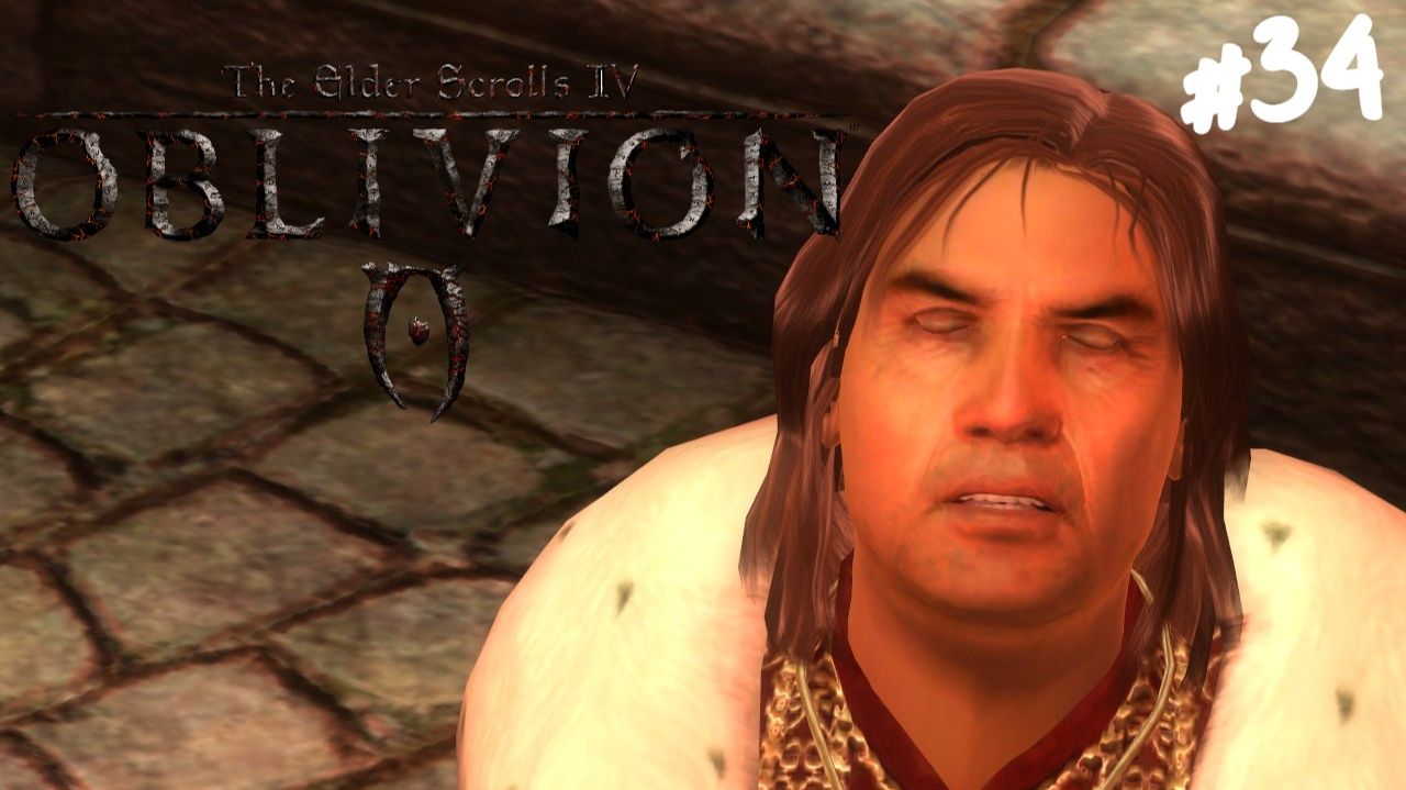 The Elder Scrolls IV: Oblivion - Прохождение #34 Финал. смотреть онлайн