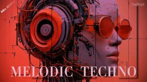 MELODIC TECHNO MIX 2026