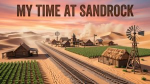 My Time at Sandrock (Увлекательная песочница) Прохождение #10