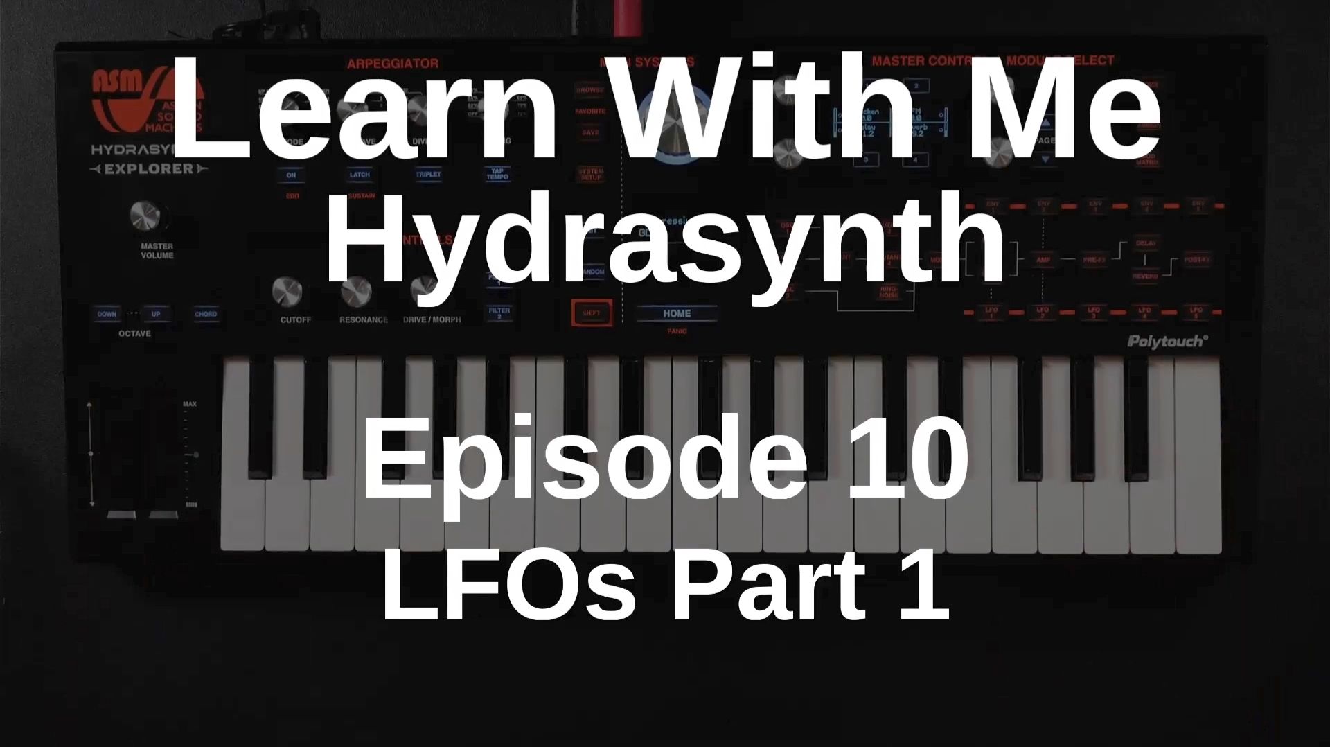 10. LFOs Part 1