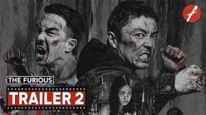 Яростный / The Furious (2026) Movie Trailer 2