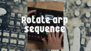 Analog Four/Keys OS v1.55 Upgrade: Rotate Arp Sequence