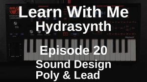 20. Sound Design: Poly and Lead