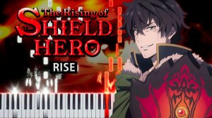 RISE / S1 OP1 (Восхождение героя щита) 【 КАВЕР НА ПИАНИНО 】