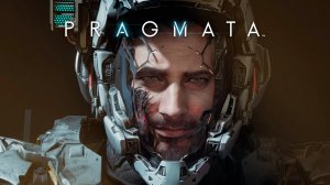PRAGMATA #9 - Финал