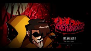 FNF VS TREPIDATION TRESPASSER