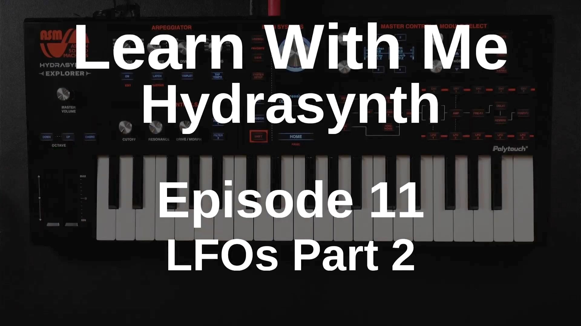 11. LFOs Part 2