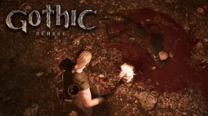 Смерть на каждом углу - Gothic 1: Remake #6