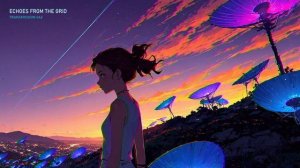 HALCYON SKIES   Synthwave Mix · Cyberpunk Atmosphere · Late Night Focus   ECHOES FROM THE GRID