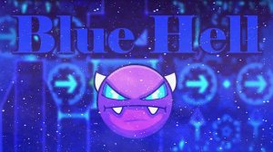 Blue Hell на 3 монеты by LaZye, Geometry Dash demon level