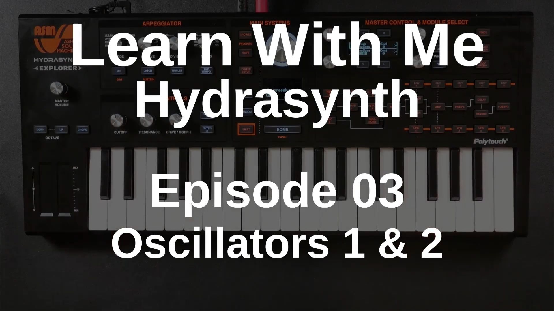 03. Oscillators 1 and 2