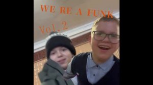 WE RE A FUNK Vol.2 (Slowed)
