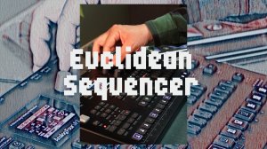 Analog Four/Keys OS v1.55 Upgrade: Euclidean Sequencer