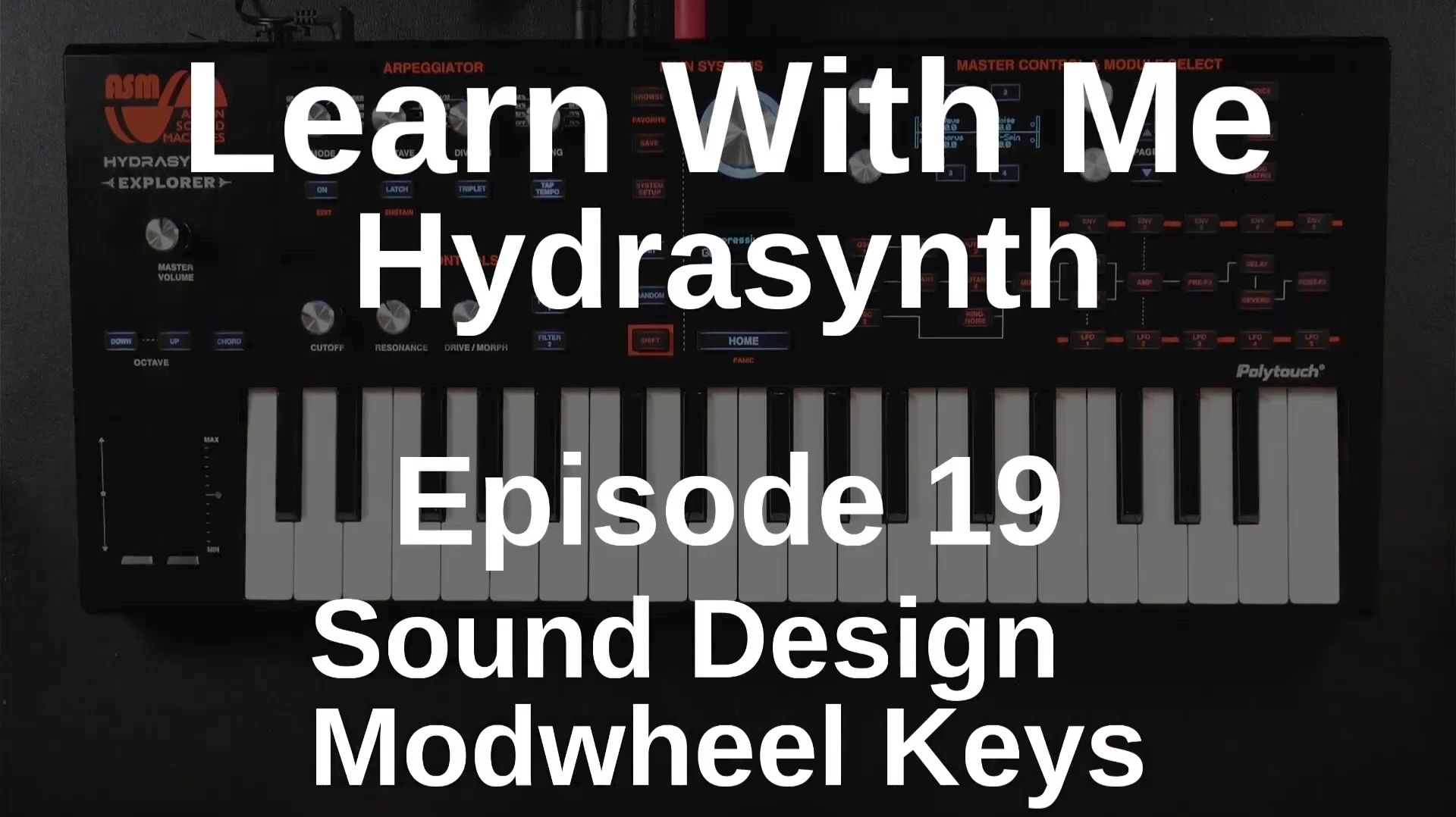 19. Sound Design: Modwheel Keys