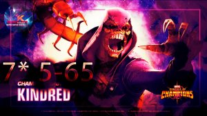 Киндред 7* 5-65♦ Marvel: Contest of Champions♦ Марвел: битва чемпионов♦