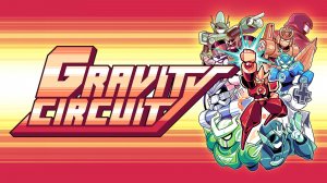 Играем в Gravity Circuit #2