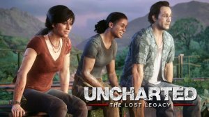 UNCHARTED The Lost Legacy # Финал