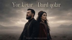 Yor ketar - Dard qolar / Sonic production / Lezginka cover