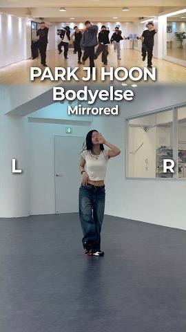 [Mirrored] PARK JI HOON - Bodyelse | dance trend