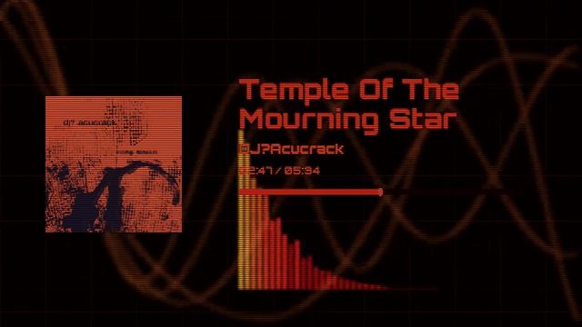 Temple Of The Mourning Star | DJ? Acucrack смотреть онлайн