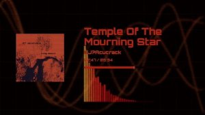 Temple Of The Mourning Star | DJ? Acucrack