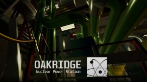 Проводим эксплуатацию 4-го энергоблока в [📈] Oakridge Nuclear Power Station [V0.26.11]
