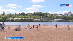 В Кировской области этим летом планируют открыть 38 пляжей