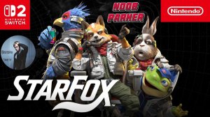 Star Fox Remake  Nintendo Switch 2 Demo Демо