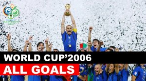 ЧМ 2006 - ВСЕ ГОЛЫ / ALL GOALS - FIFA WORLD CUP 2006