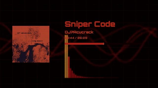 Sniper Code | DJ? Acucrack