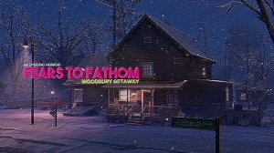 «Страхи, которые ...» (Fears to Fathom — Woodbury Getaway) Полное прохождение, без комментариев