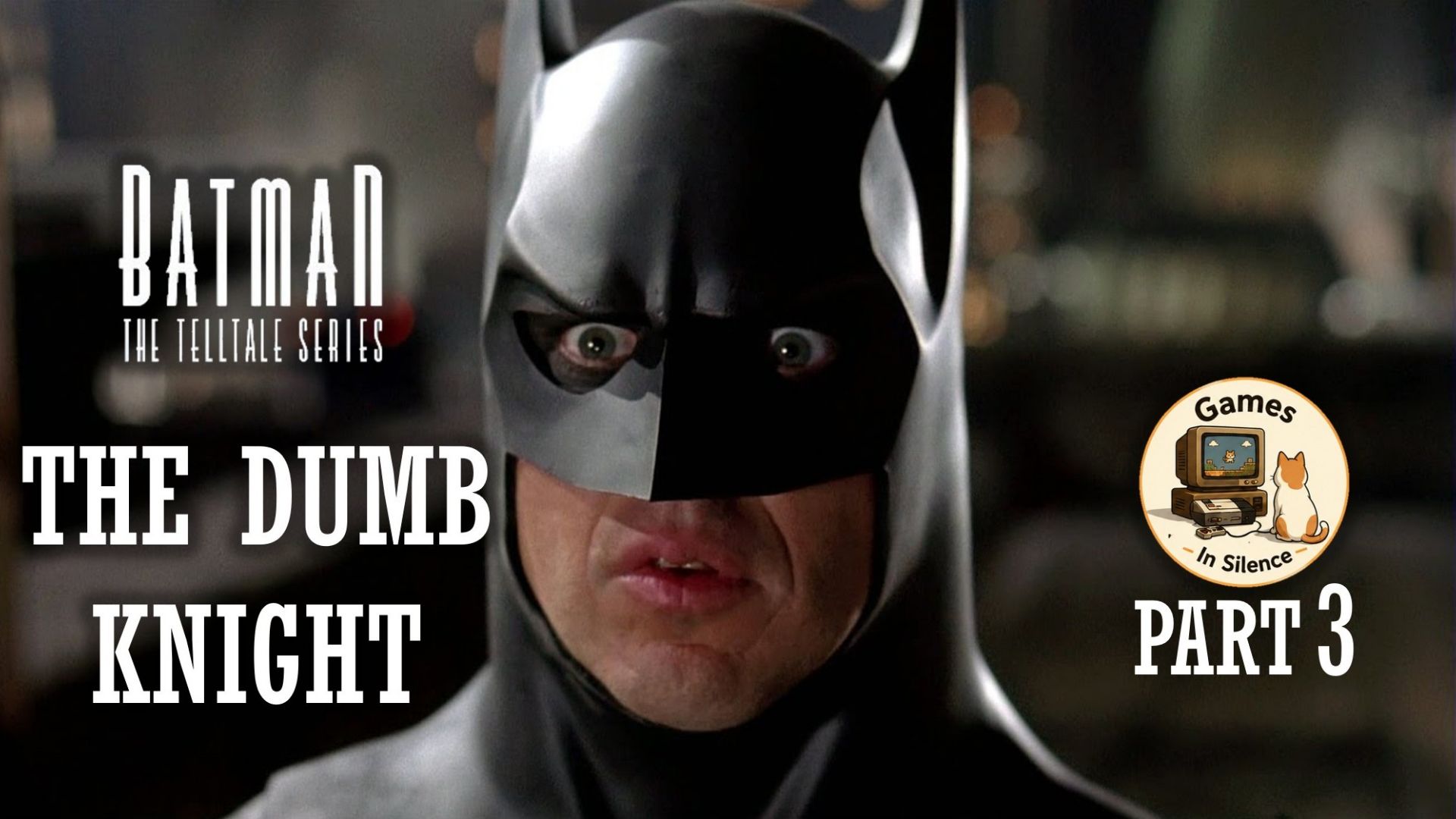 Batman: The Dumb Knight - Master of Interrogation | Part 3